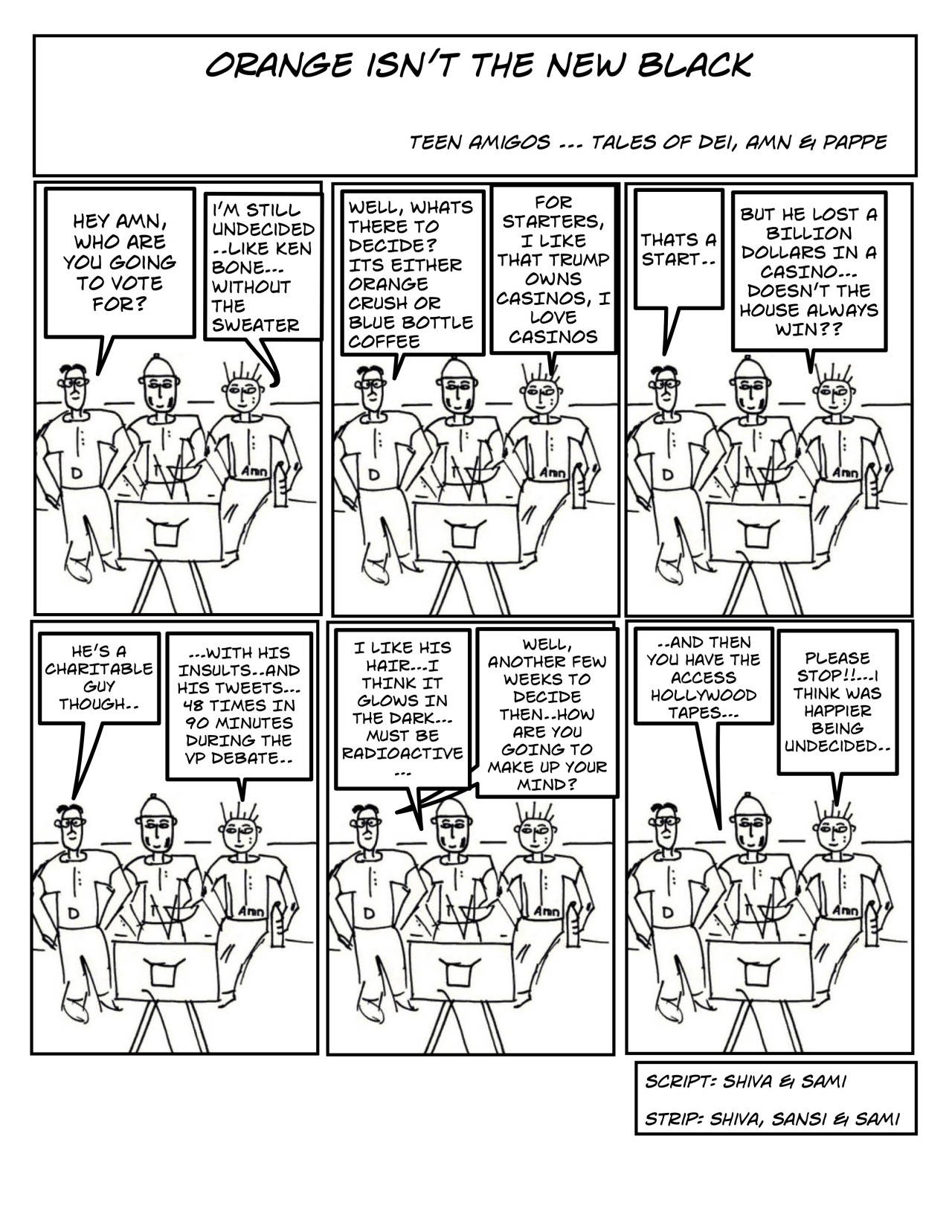 The Amigos discuss the elections…