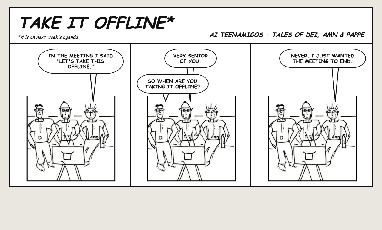 TAKE IT OFFLINE